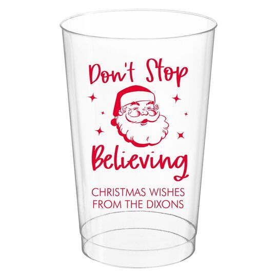 Don't Stop Believing Clear Plastic Cups